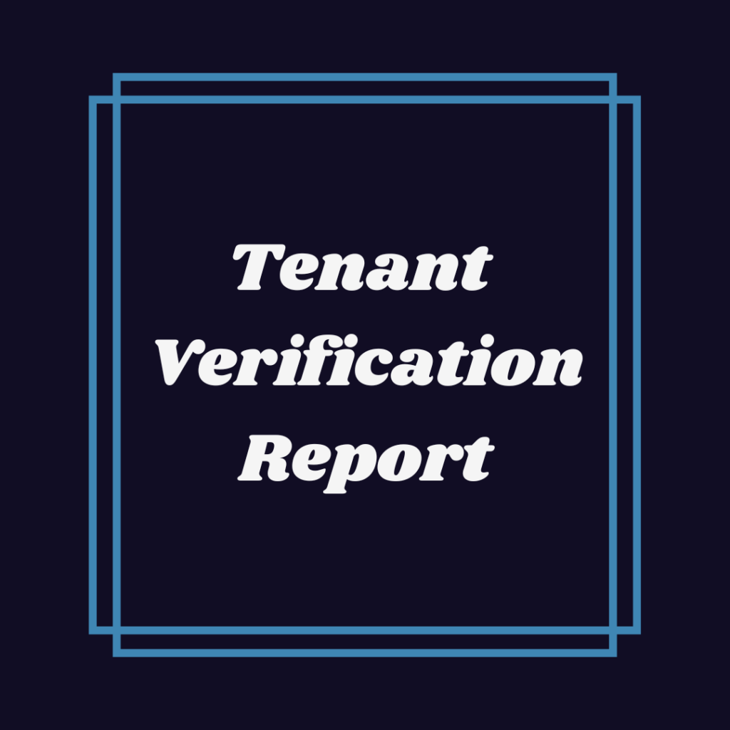 text "tenant verification report"